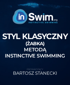 Styl klasyczny metodą Instinctive Swimming